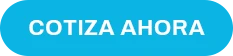 COTIZA AHORA